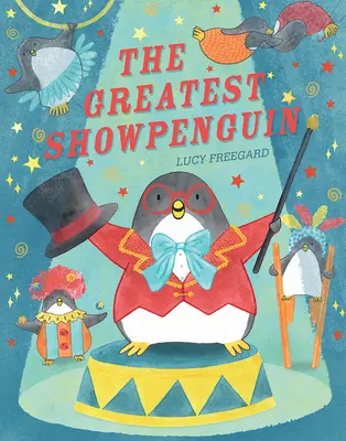 Le plus grand spectacle du Pingouin - The Greatest Show Penguin