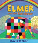 Elmer et l'arc-en-ciel - Elmer and the Rainbow