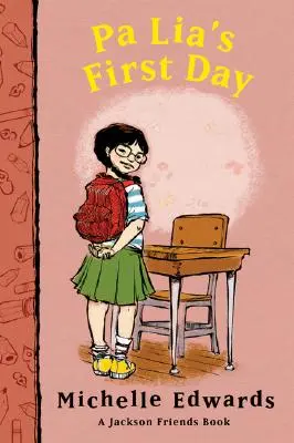 Le premier jour de Pa Lia, 1 : Un livre des amis Jackson - Pa Lia's First Day, 1: A Jackson Friends Book