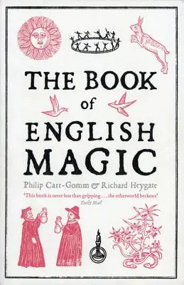 Le livre de la magie anglaise - The Book of English Magic