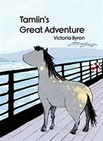 La grande aventure de Tamlin - Tamlin's Great Adventure