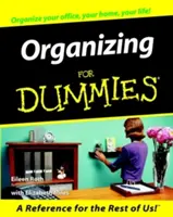 L'organisation pour les nuls - Organizing for Dummies