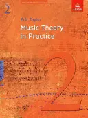 La théorie de la musique en pratique, 2e année - Music Theory in Practice, Grade 2