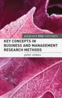 Concepts clés des méthodes de recherche en affaires et en gestion - Key Concepts in Business and Management Research Methods