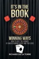 C'est dans le livre : Winning Ways - Comment battre les casinos - It's in the Book: Winning Ways - How to Beat the Casinos