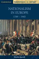 Le nationalisme en Europe 1789 1945 - Nationalism in Europe 1789 1945