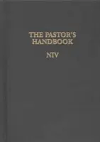 Le manuel du pasteur NIV : Instructions, formulaires et aides pour la conduite des nombreuses cérémonies qu'un ministre est appelé à diriger. - The Pastor's Handbook NIV: Instructions, Forms and Helps for Conducting the Many Ceremonies a Minister Is Called Upon to Direct