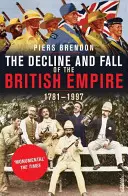 Le déclin et la chute de l'empire britannique - Decline And Fall Of The British Empire