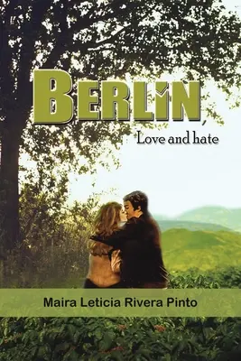 Berlin, l'amour et la haine - Berlin, Love and Hate