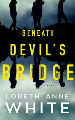 Sous le pont du diable - Beneath Devil's Bridge