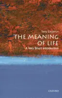 Le sens de la vie : Une très courte introduction - The Meaning of Life: A Very Short Introduction