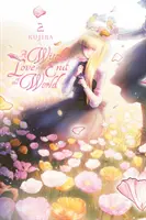L'amour d'une sorcière au bout du monde, Vol. 2 - A Witch's Love at the End of the World, Vol. 2