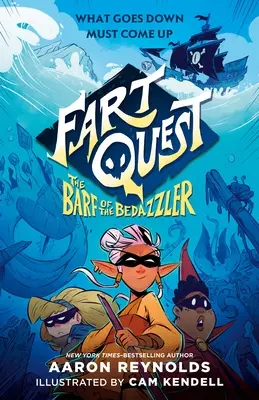 La quête du pet : Le vomi de l'éblouisseur - Fart Quest: The Barf of the Bedazzler