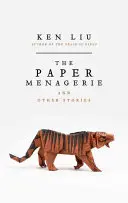 Ménagerie de papier - Paper Menagerie