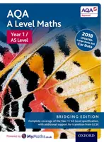 AQA A Level Maths : Year 1 / AS Level : Bridging Edition - AQA A Level Maths: Year 1 / AS Level: Bridging Edition