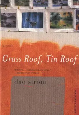Toit en herbe, toit en fer-blanc - Grass Roof, Tin Roof