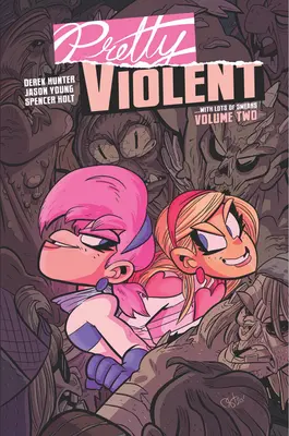 Pretty Violent, Volume 2