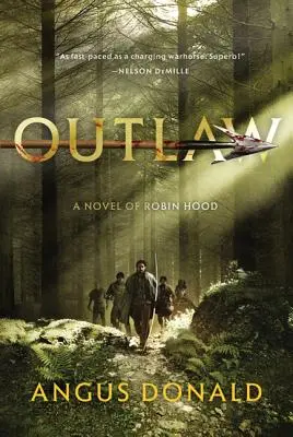 Hors-la-loi : un roman de Robin des Bois - Outlaw: A Novel of Robin Hood