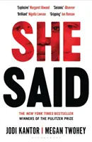 She Said - Le best-seller du New York Times écrit par les journalistes qui ont révélé l'affaire Harvey Weinstein. - She Said - The New York Times bestseller from the journalists who broke the Harvey Weinstein story