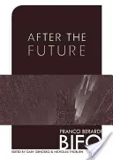 Après l'avenir - After the Future