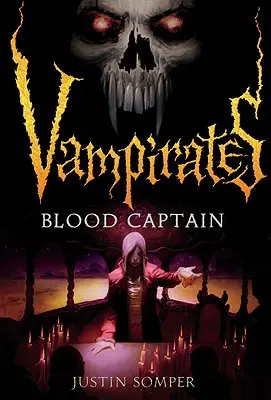 Vampirates : Capitaine de sang - Vampirates: Blood Captain