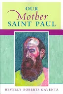 Notre Mère Saint Paul - Our Mother Saint Paul