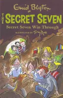 Secret Seven : Les Sept Secrets gagnent - Livre 7 - Secret Seven: Secret Seven Win Through - Book 7
