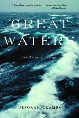 Les grandes eaux : Un passage de l'Atlantique (révisé) - Great Waters: An Atlantic Passage (Revised)