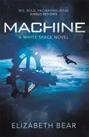 Machine - Un roman de l'espace blanc - Machine - A White Space Novel