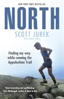 Nord : Trouver sa voie en courant le sentier des Appalaches - North: Finding My Way While Running the Appalachian Trail