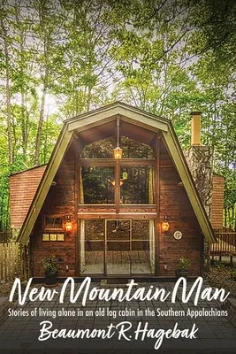 Le nouvel homme des montagnes - New Mountain Man