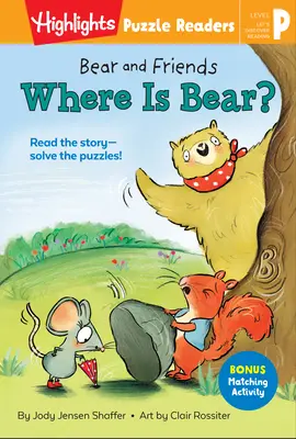 L'ours et ses amis : Où est l'ours ? - Bear and Friends: Where Is Bear?