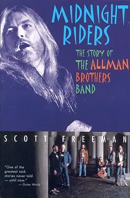 Midnight Riders : L'histoire du Allman Brothers Band - Midnight Riders: The Story of the Allman Brothers Band