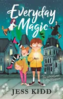 La magie au quotidien : les aventures d'Alfie Blackstack - Everyday Magic: The Adventures of Alfie Blackstack