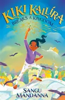 Kiki Kallira brise un royaume - Kiki Kallira Breaks a Kingdom