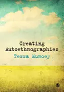 Création d'autoethnographies - Creating Autoethnographies