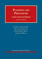 Plaidoirie et procédure - Cas et matériel - Pleading and Procedure - Cases and Materials