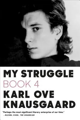 Mon combat, Livre 4 - My Struggle, Book Four