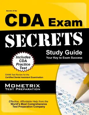 Secrets du guide d'étude de l'examen CDA : Révision du test DANB pour l'examen d'assistant dentaire certifié - Secrets of the CDA Exam Study Guide: DANB Test Review for the Certified Dental Assistant Examination