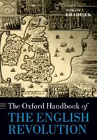 Le manuel d'Oxford sur la révolution anglaise - The Oxford Handbook of the English Revolution