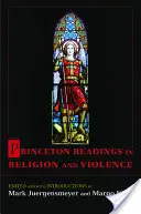 Lectures de Princeton sur la religion et la violence - Princeton Readings in Religion and Violence