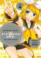 Hatsune Miku : Rin-Chan Now ! Volume 4 - Hatsune Miku: Rin-Chan Now! Volume 4