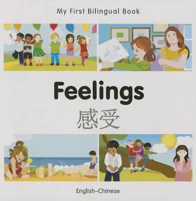 Mon premier livre bilingue-Sentiments (anglais-chinois) - My First Bilingual Book-Feelings (English-Chinese)