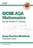 GCSE Maths AQA Exam Practice Workbook : Foundation - for the Grade 9-1 Course (y compris les réponses) - GCSE Maths AQA Exam Practice Workbook: Foundation - for the Grade 9-1 Course (includes Answers)