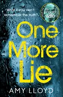 One More Lie - Ce thriller psychologique glaçant vous accrochera dès la première page. - One More Lie - This chilling psychological thriller will hook you from page one