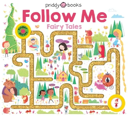 Le livre du labyrinthe : Suivez-moi les contes de fées - Maze Book: Follow Me Fairy Tales