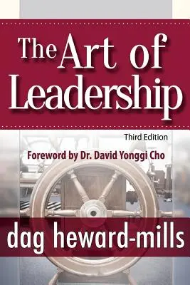 L'art du leadership - 3e édition - The Art of Leadership - 3rd Edition