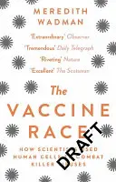 La course aux vaccins - Comment les scientifiques ont utilisé des cellules humaines pour combattre des virus tueurs - Vaccine Race - How Scientists Used Human Cells to Combat Killer Viruses