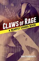 Les griffes de la rage : Le livre des crimes bestiaux (#3) - Claws of Rage: A Beastly Crimes Book (#3)