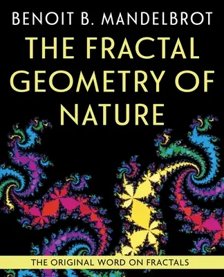 La géométrie fractale de la nature - The Fractal Geometry of Nature